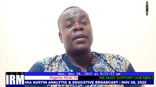 Join Mazi Chika Austin Analytic & Educative Broadcast | Nov 28, 2022