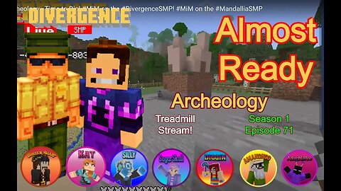 S1, EP71, #Archeology - Time to Dig! #MiM on the #DivergenceSMP! #MiM on the #MandalliaSMP