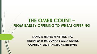 The Omer Count - From Barley Offering to Wheat Offering