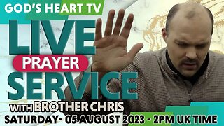 LIVE PRAYER SERVICE With Brother Chris! | Healing | Deliverance | Miracles! (Sat 5th AUGUST)