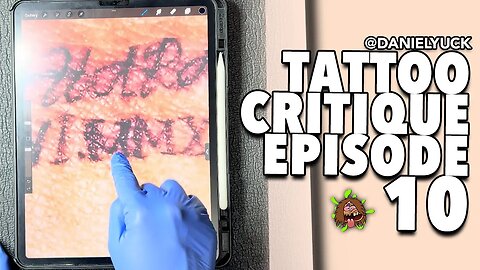 Tattoo Critique Episode 10