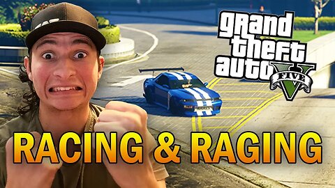 LIVE GTA 5 Racing Randoms & Raging!