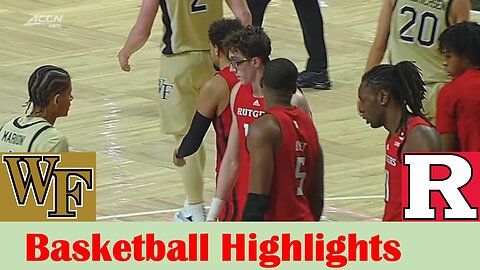 Rutgers vs Wake Forest Basketball Game Highlights 12 6 2023