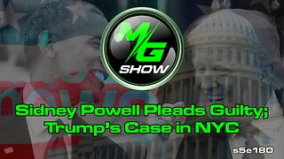 Sidney Powell Pleads Guilty; Trump's Case in NYC