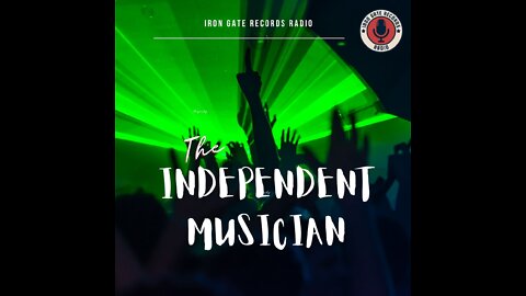 Introducing The Independent Musician Podcast