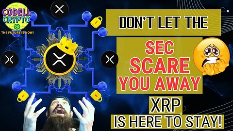 DON'T LET THE SEC SCARE YOU AWAY😨 #XRP IS HERE TO STAY! #xrparmy #crypto #blockchain #btc #defi