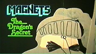 Magnetism - The Dragon's Secret