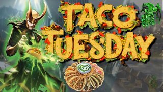 TACO TUESDAY - TACO POWERS ACTIVATE!