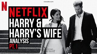 Harry and Harry´s Wife : Netflix Analysis Part 1 (Meghan Markle)