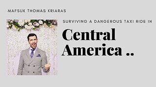 Surviving a Dangerous Taxi Ride in Central America!!