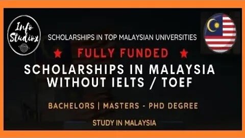 Fully Funded Malaysian Scholarships Without IELTS