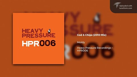 Moldy - Cod & Chips (2010 Mix) [Heavy Pressure Recordings | HPR006]