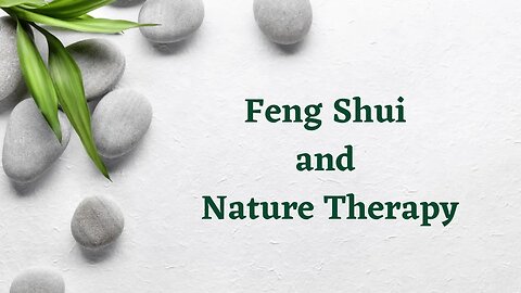 Nature Therapy and Feng Shui: PACER Integrative Behavioral Health