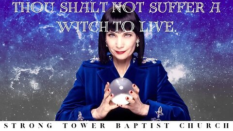 Thou Shalt Not Suffer A Witch To Live | STBC