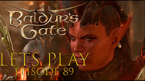Baldur's Gate 3 Episode 89
