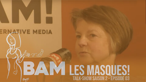 Talk-Show BAM! les masques saison 2 - E03
