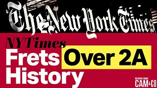 NYTimes Frets Over 2A History and the Future of the Gun Control Movement