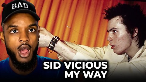 🎵 Sid Vicious - My Way REACTION