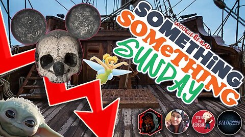 Mandalorian, Last of US, Disney, Peter-Pan, Hollywood and More!/Something, Something, Sunday