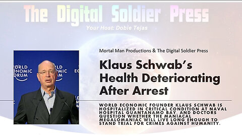 Klaus Schwab's Health is Deteriorating After His Arrest. He is at GITMO.