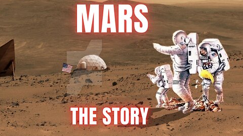 Journey To The Red Planet Mars : The Story
