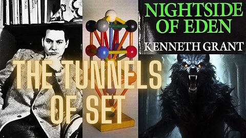 Dopamine Deep Dive #10: Kenneth Grant, The Tunnels of Set, & Nightside of Eden w/ @symbolicstudies