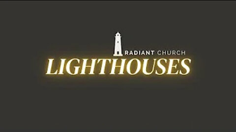 RADIANT LIGHTHOUSES // MAKING DISCIPLES - HIS IMAGE // ROBERT HENDERSON