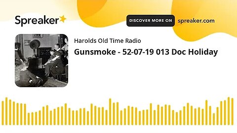 Gunsmoke - 52-07-19 013 Doc Holiday