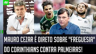 "É IMPRESSIONANTE! Eu NÃO VEJO NINGUÉM discutindo isso!" Mauro Cezar FALA de Palmeiras e Corinthians