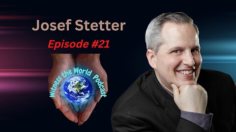 The Resume Whisperer | Josef Stetter | Witness the World Podcast Episode 21