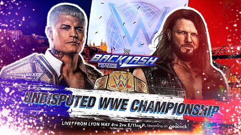 Cody Rhodes Vs AJ styles WWE Backlash France Undisputed WWE Championship Prediction