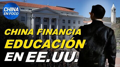 Descubren pacto millonario de China con Universidades de EE.UU.. Extranjero: Sistema chino “apesta”