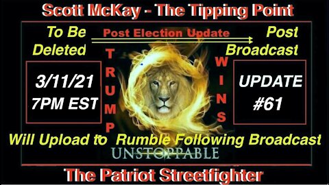 3.11.21 Patriot Streetfighter POST ELECTION UPDATE #61: State of the Cabal Takedown Operation