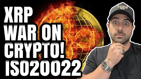 🤑 XRP (RIPPLE) THE WAR ON CRYPTO | ISO20022 20TH MARCH INCOMING | CRYPTO BULL MARKET BEGINS 🤑