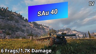 Somua SAu 40 (6 Frags/1,7K Damage) | World of Tanks