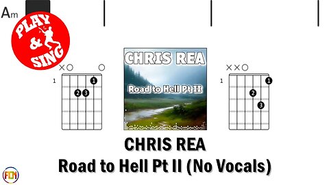 CHRIS REA Road to Hell Pt II FCN GUITAR CHORDS & LYRICS NO VOCALS