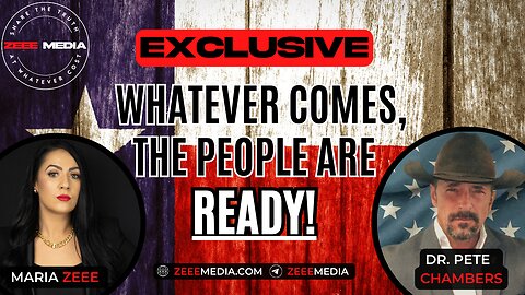 EXCLUSIVE: Lt. Col. Pete Chambers - Whatever Comes, The People Are Ready!