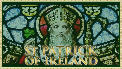 The Daily Mass: St Patrick of Ireland