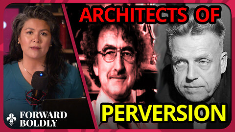 Architects of Perversion, Part II — Forward Boldly