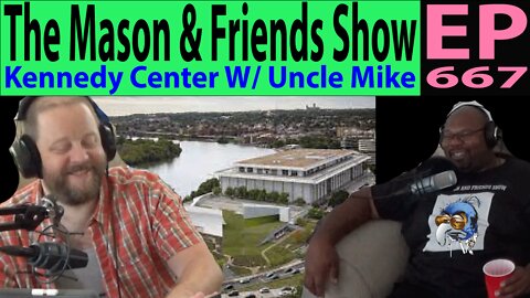 the Mason and Friends Show. Episode 667