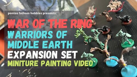 War of the Ring Boardgame - Warriors of Middle Earth Miniature Painting
