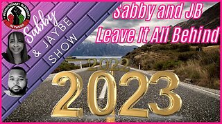Sabby and JB Leave It All Behind