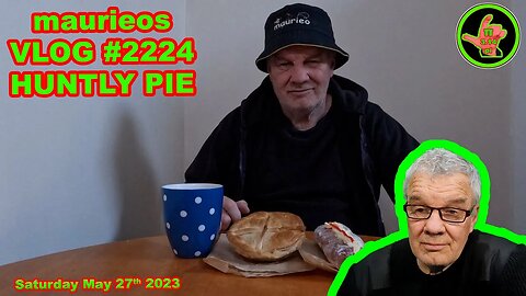 maurieos VLOG #2224 HUNTLY PIE