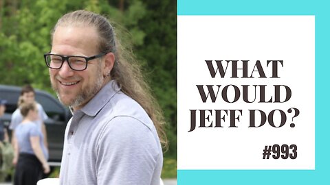 What Would Jeff Do? #993- dog training q & a
