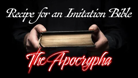 "Recipe for an Imitation Bible - The Apocrypha" Live Services, October 21