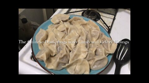 The Chinese Dumplings with Lamb and Celery Fillings 羊肉芹菜馅水饺