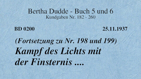 BD 0200 - KAMPF DES LICHTS MIT DER FINSTERNIS .... (Fortsetzung zu Nr. 198 und 199)