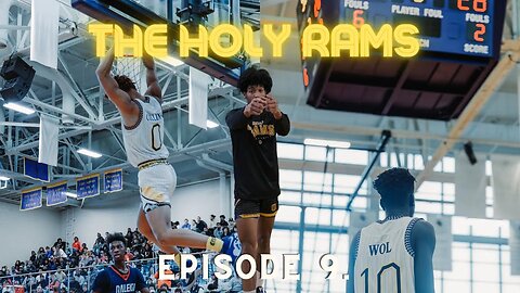 "LEAVE YOUR MARK" | JOHN WALL INVITATIONAL SEMI-FINALS | Holy rams vs. W-S Christian | Episode 9