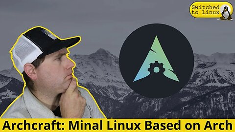 Archcraft: Minimal Linux Based on Arch
