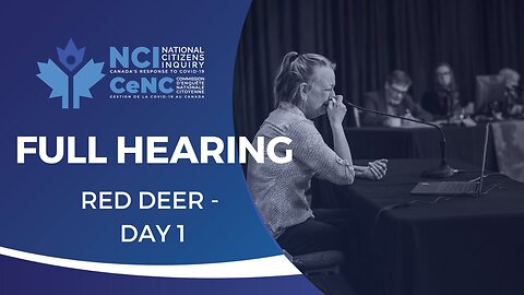 National Citizens Inquiry | Red Deer Day 1